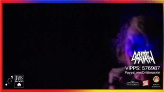 DRITTMASKIN Livestream Extreme Cathartic Huge